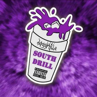 South Drill by Dogg Killa