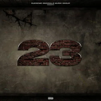 23 by Supreme Originalz