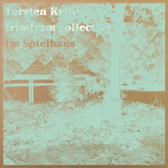 Im Spielhaus by Torsten Krill's Frimfram Collective