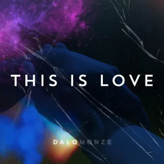 This Is love by Dalomonze