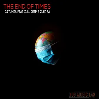 The End of Times by DJ Tumza