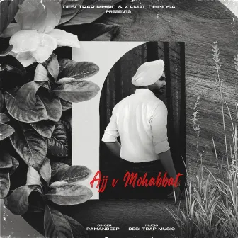 Ajj V Mohabbat by Ramandeep