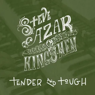 Tender and Tough by Steve Azar