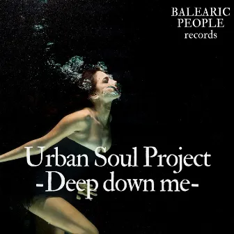 Deep Down Me by Urban Soul Project