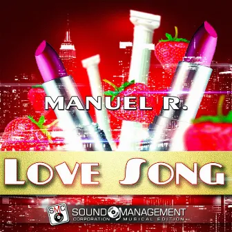 Love Song by Manuel R.