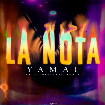 La Nota by Yamal