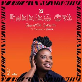 Running Ova by Shurnelle Spencer