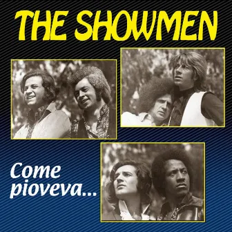 Come pioveva... by The Showmen