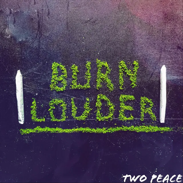 Burn Louder