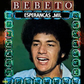 Esperanças Mil by Bebeto