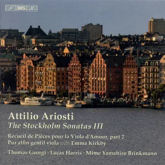 Ariosti, A.: Stockholm Sonatas for Viola D'Amore, Vol. 3 by Thomas Georgi