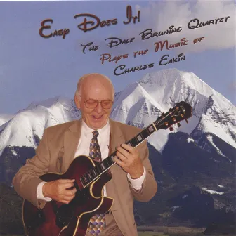 Easy Does It by Dale Bruning