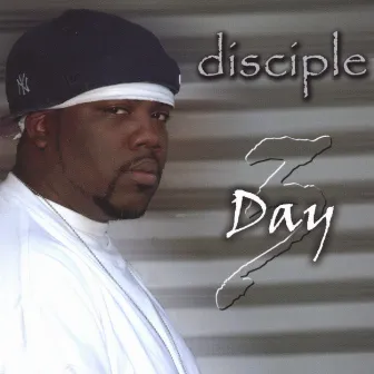 Day 3 by Disciple (D.I.)