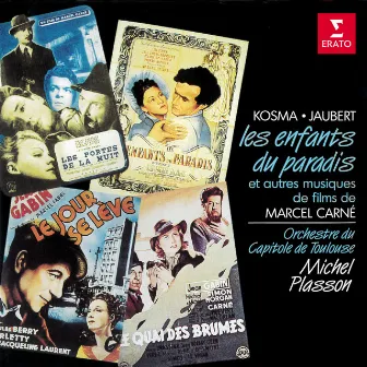 Kosma & Jaubert: Les enfants du paradis et autres musiques de films de Marcel Carné by Maurice Jaubert