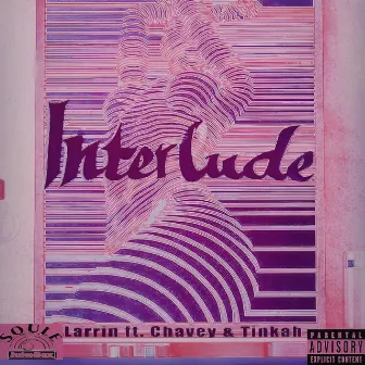 Interlude by Larrin