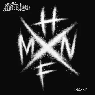 Insane by Lion's Law