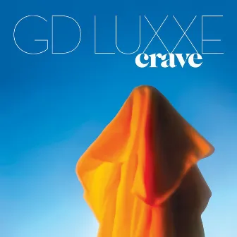 Crave by GD Luxxe