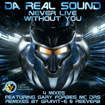 Never Live Without You by Da Real Sound