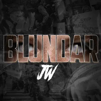 BLUNDAR (Radio Edit) by JW