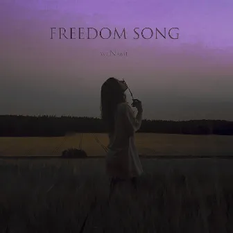 FREEDOM SONG by wi.Name