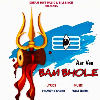 BAM BHOLE by Preet Sembhi