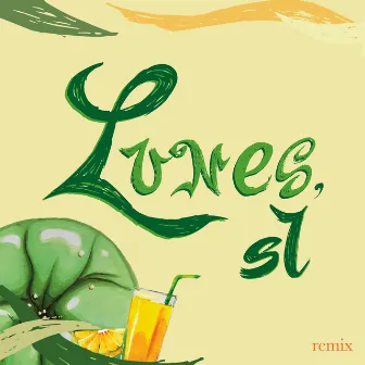 Lunes, Si (Remix) by Lokito Wero