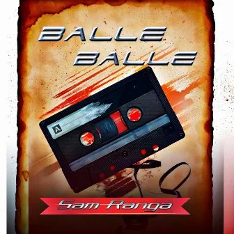 Balle Balle by Sam Ranga