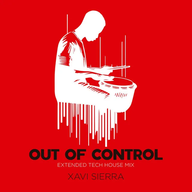 Out of Control - Extended Tech House Mix