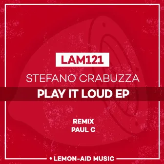 Play It Loud by Stefano Crabuzza