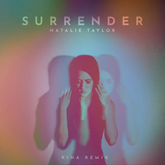 Surrender - Kina Remix