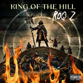 King of the Hill by Roq Z