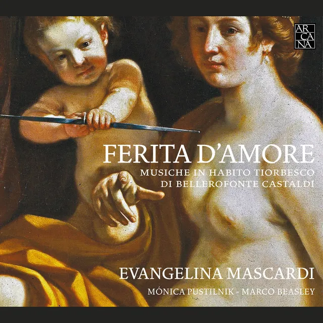 Castaldi: Ferita d'amore (Musiche in habito tiorbesco)