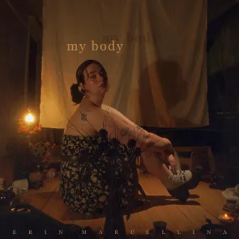 My Body by Erin Marcellina