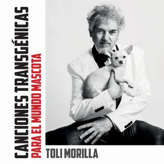 Canciones Transgénicas para el Mundo Mascota by Toli morilla