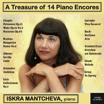 A Treasure of 14 Piano Encores by Iskra Mantcheva