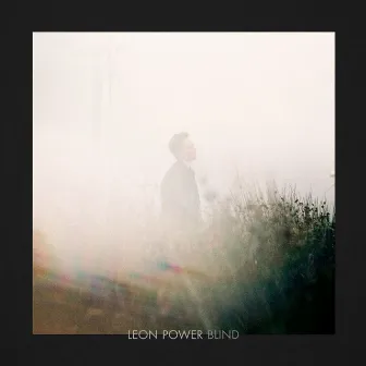 Blind by Leon Power