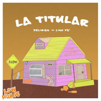 La Titular by Delirian