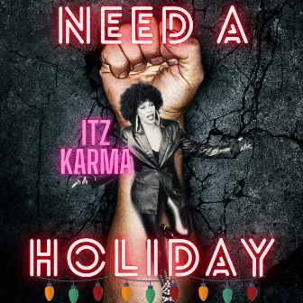 Need a Holiday by Itz Karma