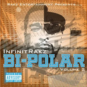 Bi-Polar, Vol. 2 by Infinitrakz