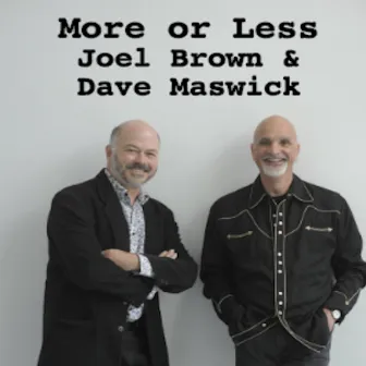 More or Less by Dave Maswick