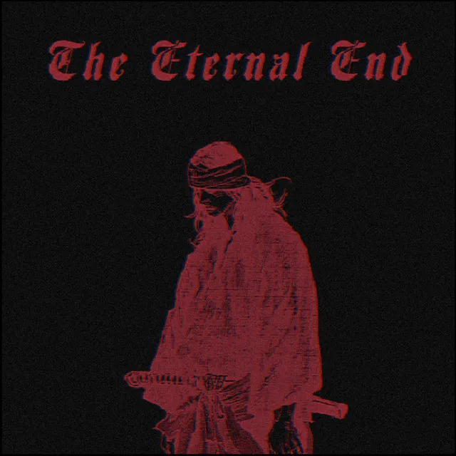 The Eternal End