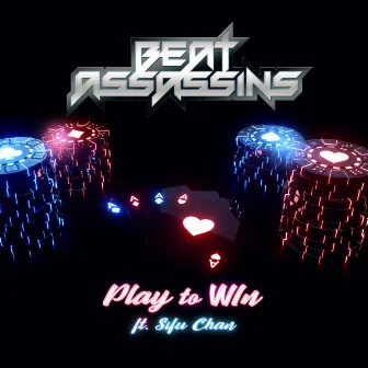 Play To Win by Beat Assassins