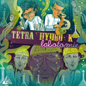 Labotomie by Tetra Hydro K