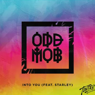 Into You by Odd Mob