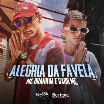 Alegria da Favela by MC Brankim