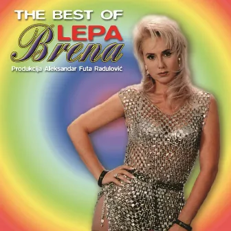 The Best of Lepa Brena by Lepa Brena