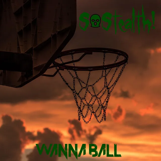 Wanna Ball