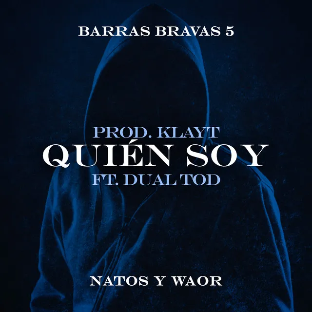 Quién Soy (feat. Dual Tod)