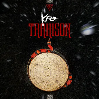 Trahison by KTO