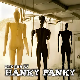 Hanky Panky by Sektor37